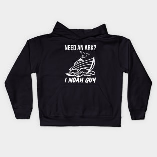 Need an Ark I Noah Guy Funny Pun Humor Christian Kids Hoodie